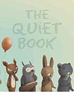 The Quiet Book Hardcover Picture Book