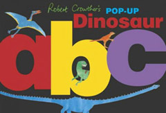 Robert Crowther's ABC Pop-Up Dinosaur Book
