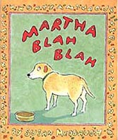 Martha Blah Blah Hardcover Picture Book