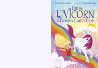 Uni the Unicorn and the drean come true Board Book