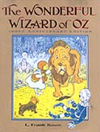 The Wonderful Wizard of Oz 100th Aniversary Ed. Hardcover Picture Book