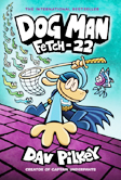 Dog man Fetch-22 Graphic Novel