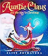Auntie Claus and the Key to Christmas Hardcover Picture Book
