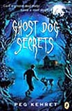 Ghost Dog Secrets Paperback Chapter Book