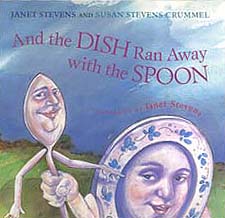 And the Dish Ran Away with the Spoon Hardcover Picture Book
