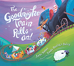 The Goodnight Train Rolls On Board Book