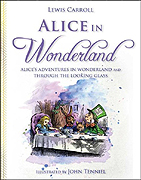 Alice in Wonderland Illustrated by John Tenniel