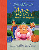 Mercy Watson Princess in Disguise Hardcover Chapter Book