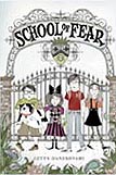 School of Fear Paperback Chapter Book