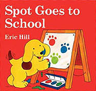 Spot Goes to School Board Book