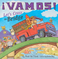 ¡Vamos! Let's Cross the Bridge Hardcover